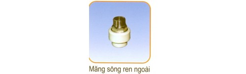 Măng s&ocirc;ng ren ngo&agrave;i